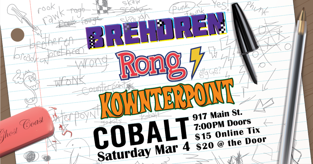 Brehdren rock the Cobalt March 4